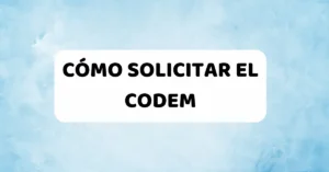 Cómo Solicitar el CODEM en ANSES